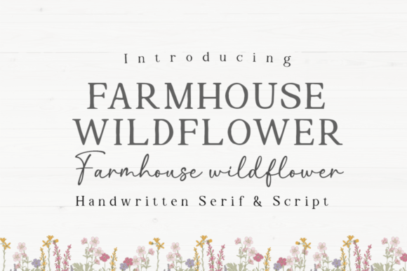 Farmhouse Wildflower: A Handwritten Serif Font for Crafters and Makers
