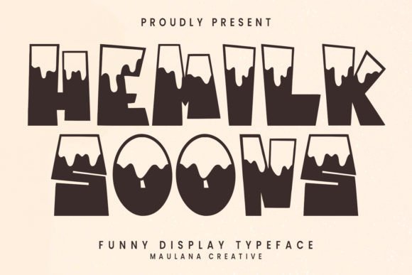 Hemilk Soons: A Display Typeface That Makes Campaigns Stand Out