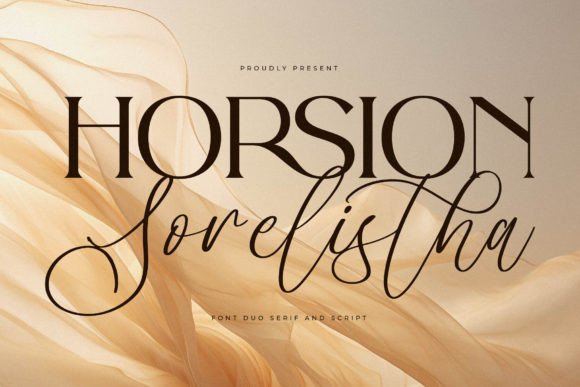 Horsion Sorelistha: The Modern Serif Font That Elevates Digital Branding