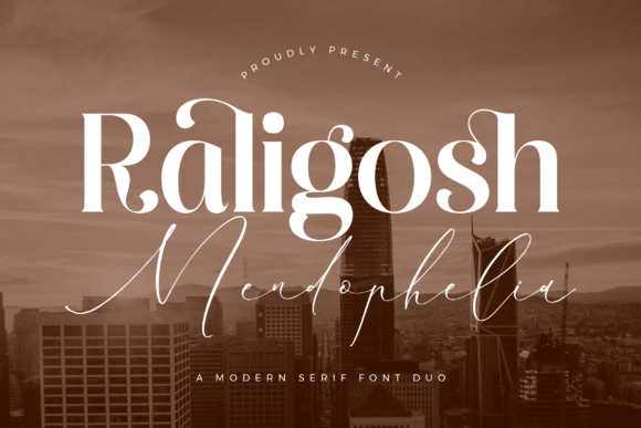 Raligosh Mendophelia: A Modern Serif & Script Font Duo for Elegant Branding